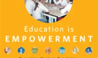 Education is Empowerment: Promoting Goals in Population,…